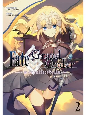 cover image of Fate/Grand Order -mortalis:stella, Volume 2